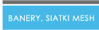 banery siatki mesh